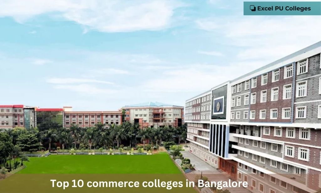 Top 10 Commerce Colleges in Bangalore fo...